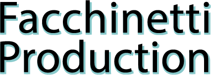 Facchinetti Production